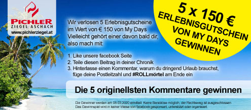 WIR VERLOSEN 5 x € 150 ERLEBNISGUTSCHEIN VON MY DAYS WIR VERLOSEN 5 x € 150 ERLEBNISGUTSCHEIN VON MY DAYS